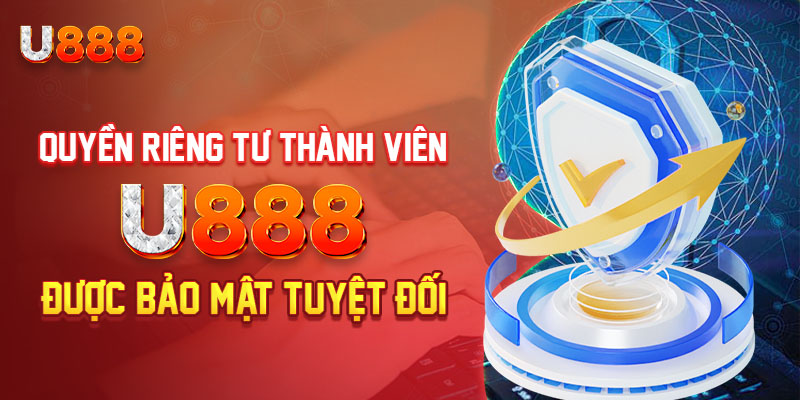 Chính Sách Bảo Mật U888 - Cam Kết An Toàn Số Một 3 Quyền lợi người dùng từ chính sách